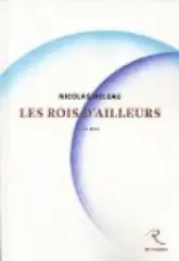 Les rois d'ailleurs