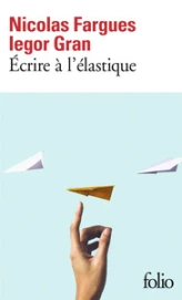 Écrire à l'élastique