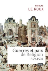 Guerres et paix de religion (1559-1598)