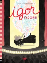 Igor j'adore !