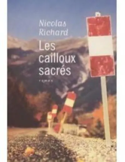 Les cailloux sacrés