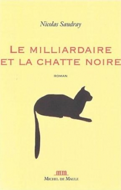 Le milliardaire et la chatte noire