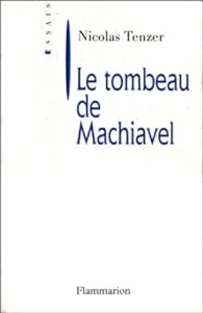 Le tombeau de Machiavel