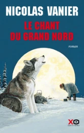 Le Chant du Grand Nord, tome 2 : La Tempête blanche