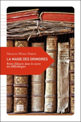 LA MAGIE DES GRIMOIRES