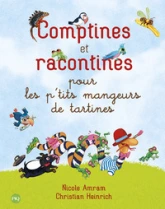 Comptines et racontines pour les p'tits mangeurs de tartines