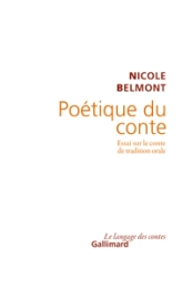 Poétique du conte : Essai sur le conte de tradition orale