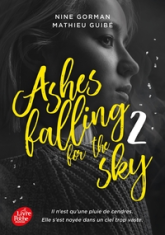 Ashes falling for the sky, tome 2 : Sky burning down to ashes