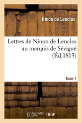 Lettres de Ninon de Lenclos au marquis de Sévigné