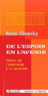 De l'espoir en l'avenir. entretiens sur l'anarchisme et le socialisme