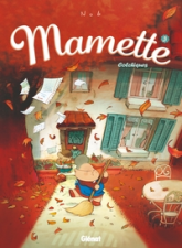 Mamette, tome 3 : Colchiques