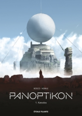 Panoptikon, tome 1