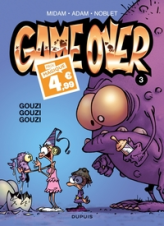 Game Over, tome 3 : Gouzi Gouzi Gouzi