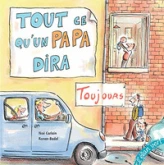 Tout ce qu'un papa dira toujours