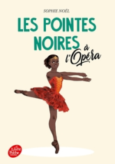 Les pointes noires à l'Opéra