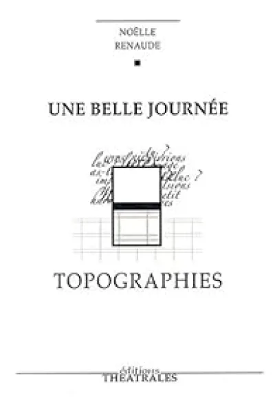 Une belle journée - Topographies