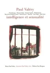 Paul Valéry, intelligence et sensualité