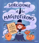 Sorcidonie et les magipotirons - 4 histoires et activités pour apprivoiser ses émotions !