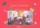 Dans la maison