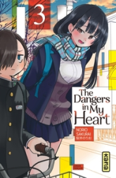 The dangers in my heart, tome 3