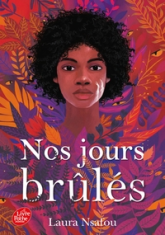 Nos jours brûlés, tome 1