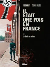 Il était une fois en France, Tome 2 : Le vol noir des corbeaux