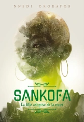 Sankofa : La fille adoptive de la mort