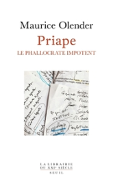 Priape: Le phallocrate impotent