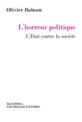 L'Horreur politique: L'État contre la société