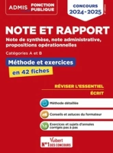 Note et rapport - Méthode et exercices - Concours de catégories A et B - L'essentiel en fiches