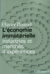 L'économie immatérielle : Industries et marchés d'expériences