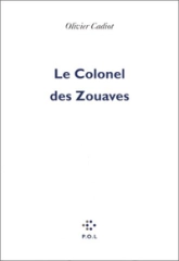 Le Colonel des Zouaves