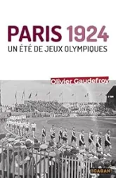 Paris 1924: Un été olympique