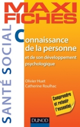 Maxi-fiches. Connaissance de la personne et de son développement psychologique