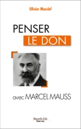 Penser le don avec Marcel Mauss