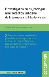 L'investigation du psychologue à la Protection Judiciaire de la Jeunesse