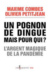 Un pognon de dingue mais pour qui ? L'argent magique de la pandémie