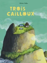 Trois cailloux