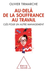 Au-delà de la souffrance au travail