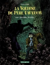 La Voleuse du Père Fauteuil - Tome 2 - Les Heures noires