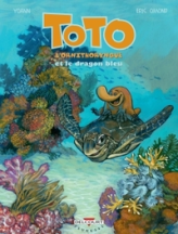 Toto l'ornithorynque, tome 8 : Et le dragon bleu