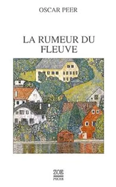 La rumeur du fleuve