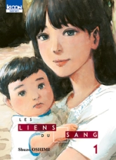 Les Liens du sang, tome 1