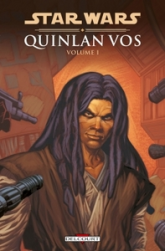 Star Wars - Quinlan Vos, tome 1