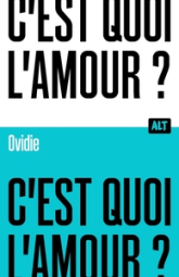 C'est quoi l'amour ? / Collection ALT