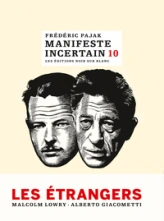 Manifeste incertain 10: Les Étrangers