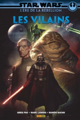 Star Wars - L'ère de la rebellion : Les Vilains