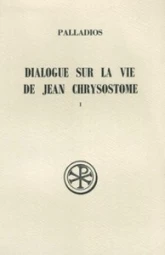 SC 341 Dialogue sur la vie de Jean Chrysostome, I