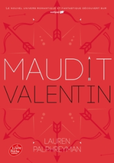 Maudit Cupidon, tome 2 : Maudit Valentin