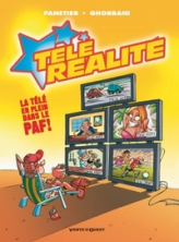 Télé réalité, tome 1 : Écran total